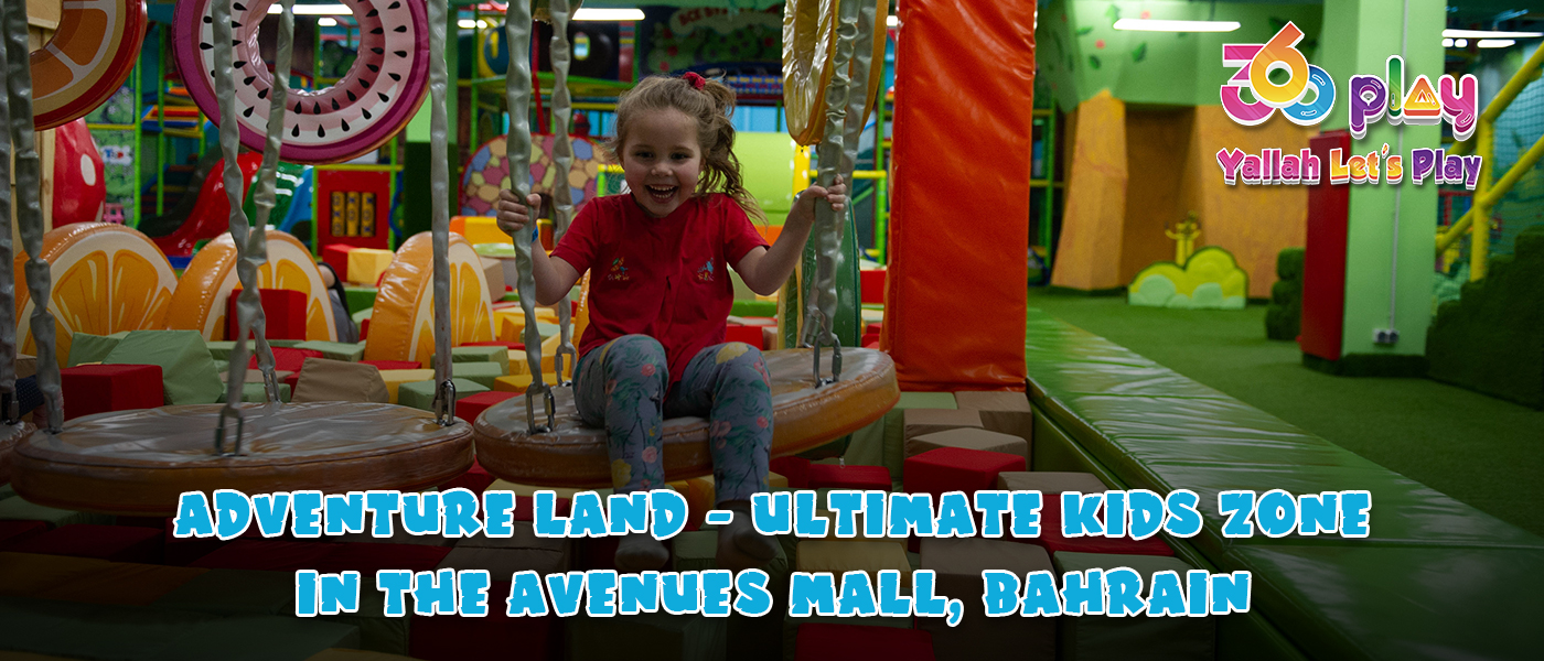 Adventure Land - Ultimate Kids Zone in The Avenues Mall, Bahrain